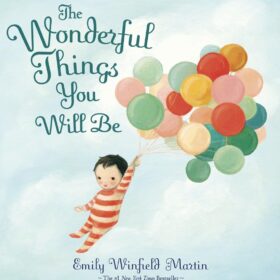 The Wonderful Things You Will Be ?   ?   ?  ?   ?