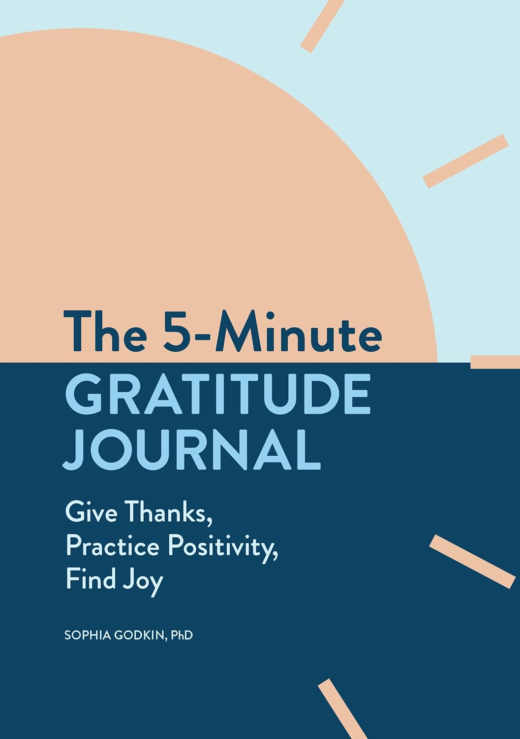 The 5-Minute Gratitude Journal: Give Thanks, Practice Positivity, Find Joy ? ? ? ? ?