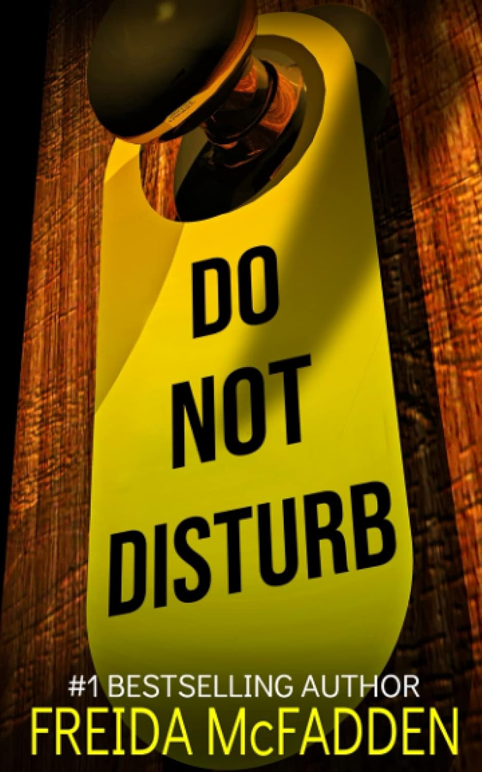 Do Not Disturb: An addictive psychological thriller ? ? ? ? ?