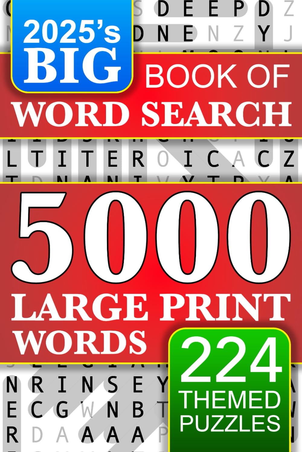 Big Book of Large Print Word Search Puzzles: 5000 Words - 224 Themed Puzzles - For Adults, Seniors, and Teens (Words of Wonder!) ? ? ? ? ?