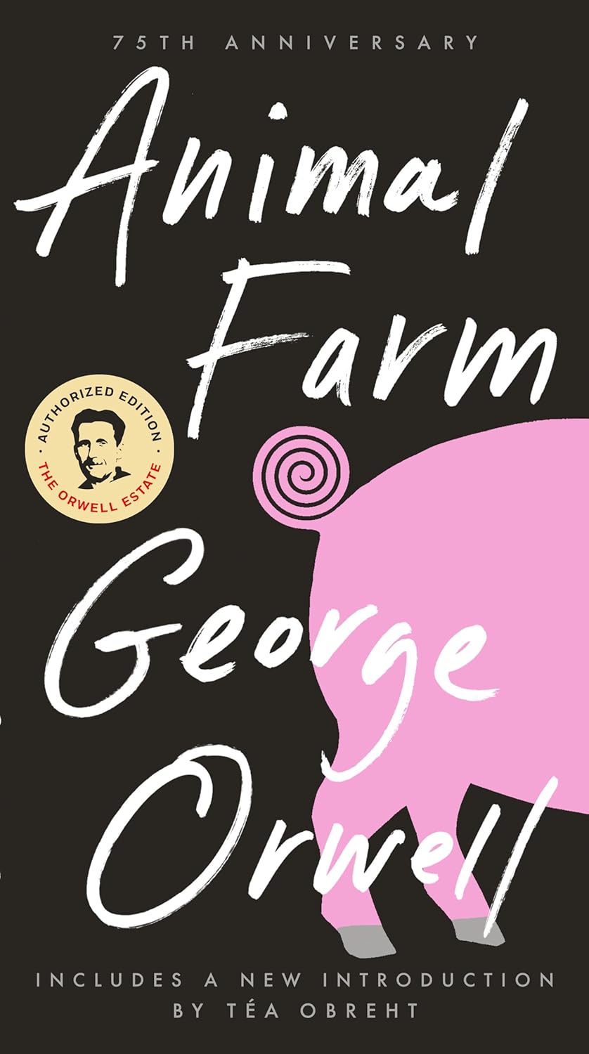 Animal Farm: 75th Anniversary Edition ? ? ? ? ?