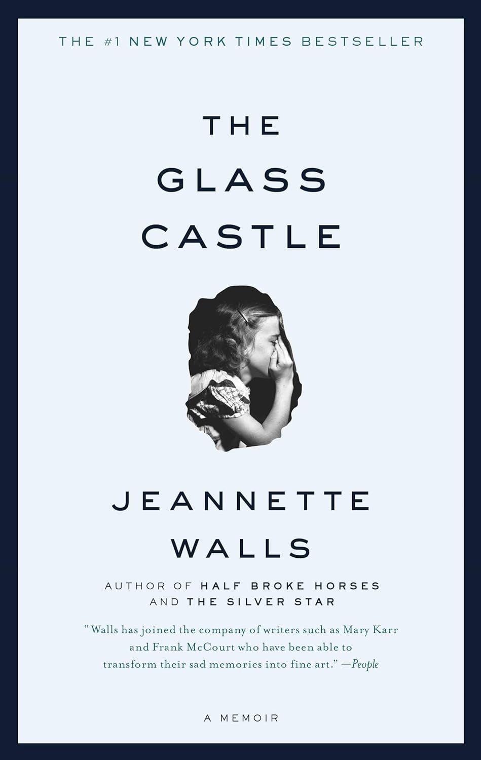 The Glass Castle: A Memoir (book) ? ? ? ? ?