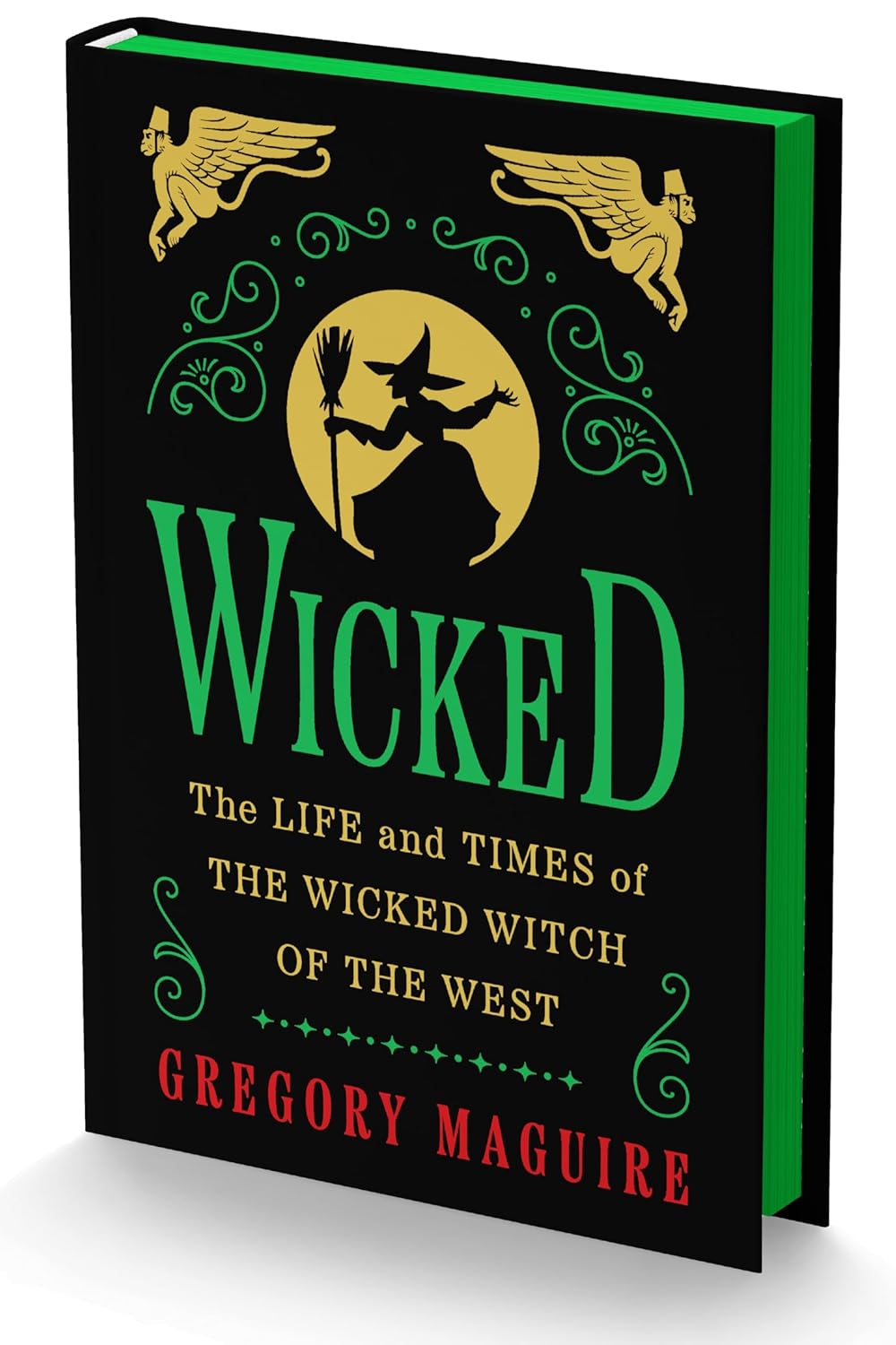 Wicked Collector?s Edition: The Inspiration for the Major Motion Picture in a Deluxe Edition with Green Sprayed Edges ? ? ? ? ?