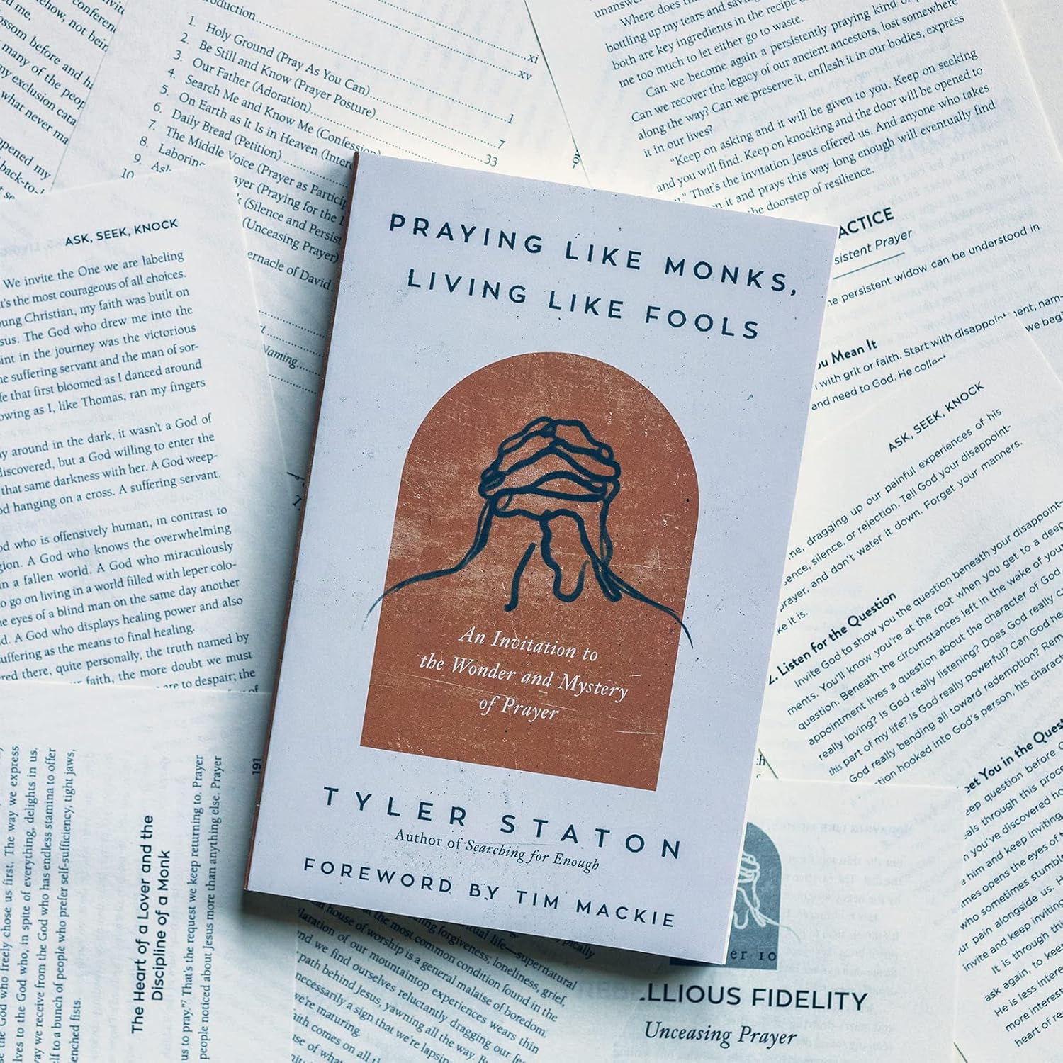 Praying Like Monks, Living Like Fools: An Invitation to the Wonder and Mystery of Prayer ? ? ? ? ? - Image 2