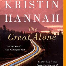 The Great Alone: A Novel ?   ?   ?  ?   ?