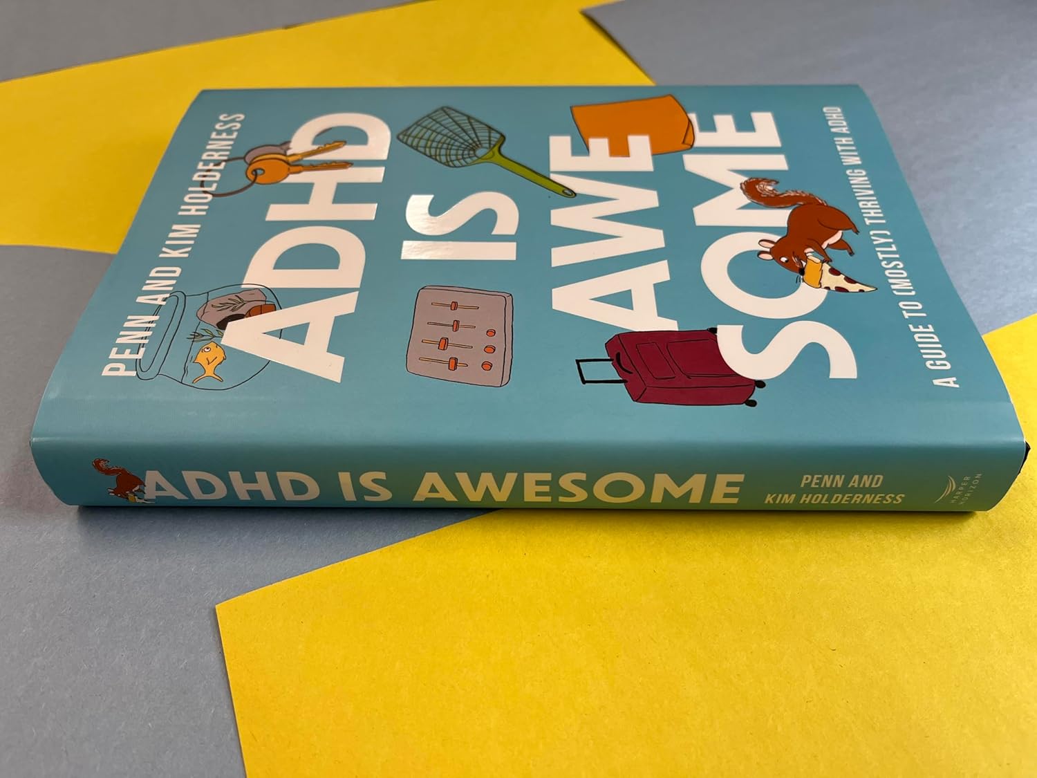 ADHD is Awesome: A Guide To (Mostly) Thriving With ADHD ? ? ? ? ? - Image 3