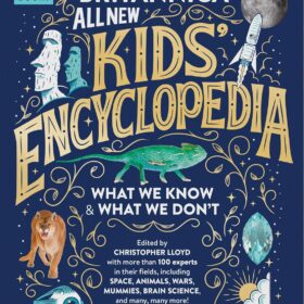 Britannica All New Kids' Encyclopedia: What We Know & What We Don't ?   ?   ?  ?   ?