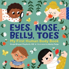 Eyes, Nose, Belly, Toes: My First Human Body Book ?   ?   ?  ?   ?
