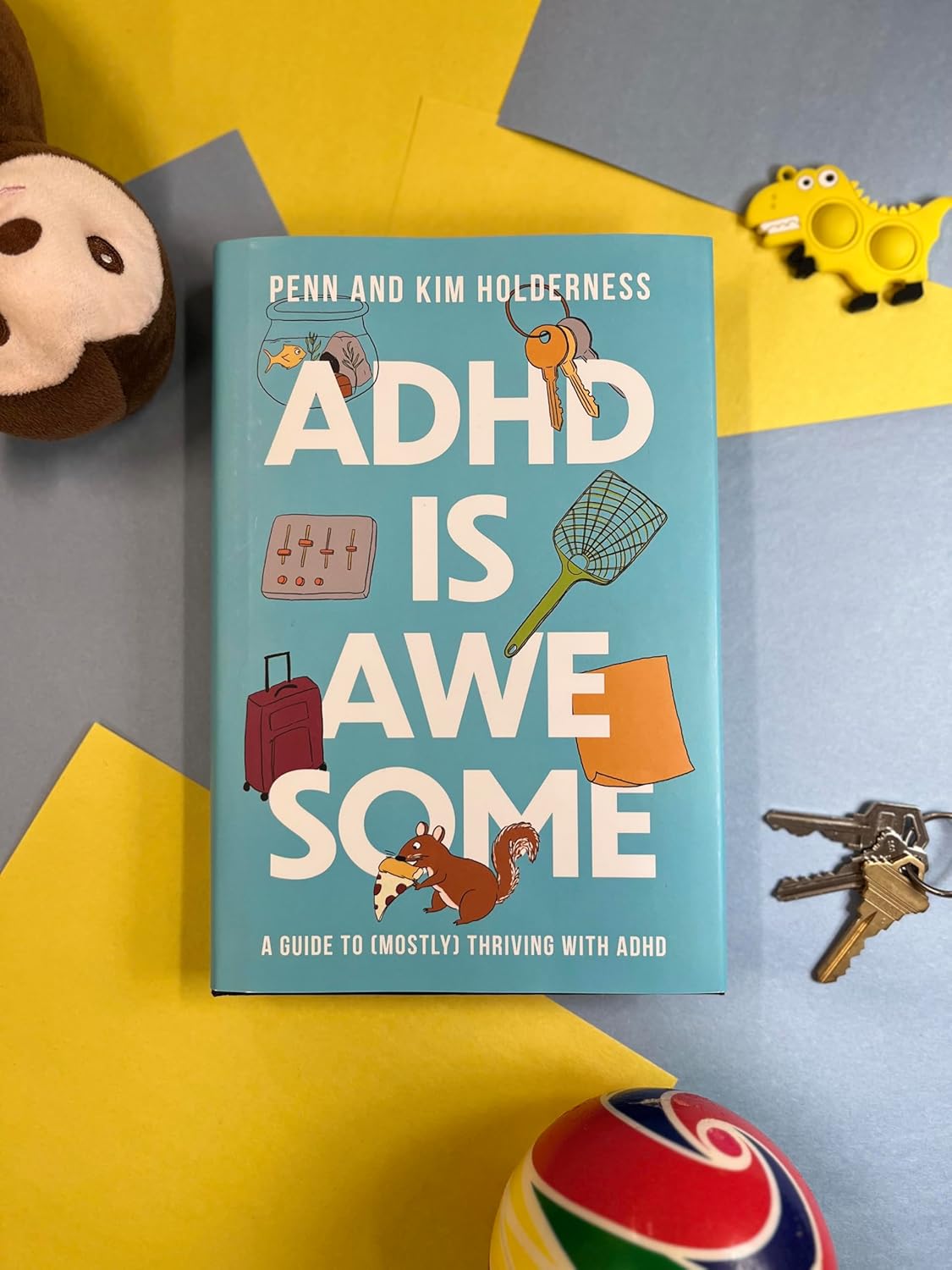 ADHD is Awesome: A Guide To (Mostly) Thriving With ADHD ? ? ? ? ? - Image 6