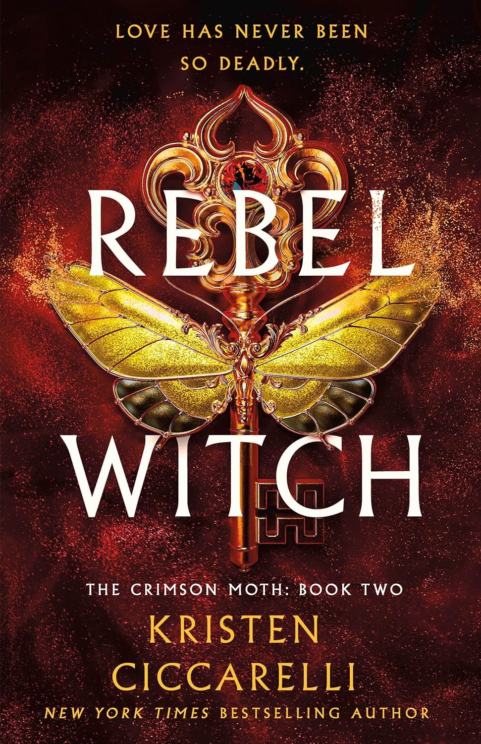 Rebel Witch: The Crimson Moth: Book 2 (The Crimson Moth, 2) ? ? ? ? ?